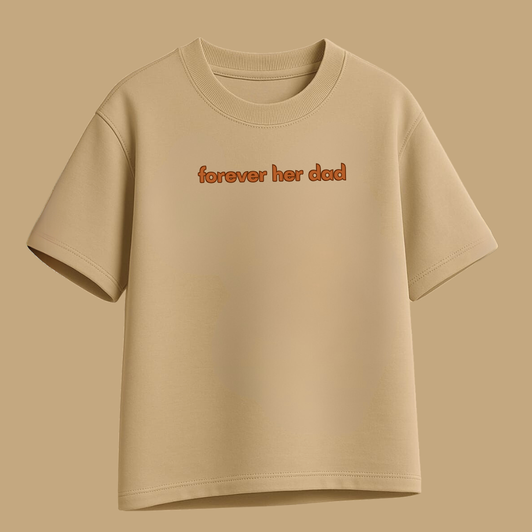 Forever Her Dad - Classic Tee