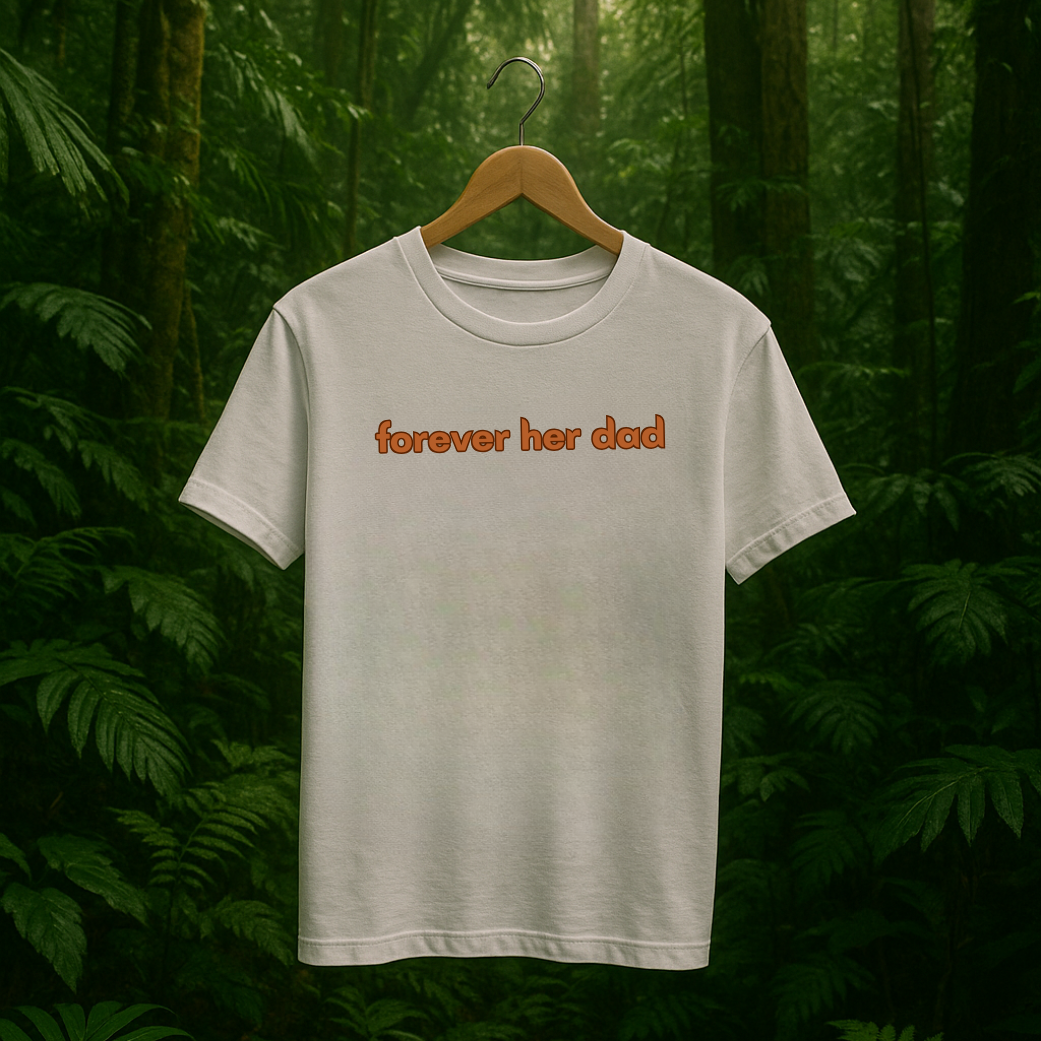 Forever Her Dad - Classic Tee
