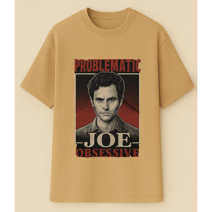Problematic Joe | Obsessive Series Tee