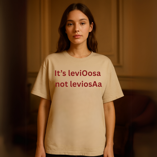 It’s LeviOosa, Not LeviosAa | Hermione Magic Tee
