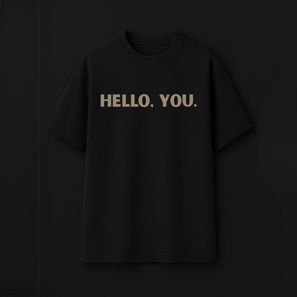 "HELLO, YOU." Unisex Oversized T-Shirt – Joe Goldberg Edition