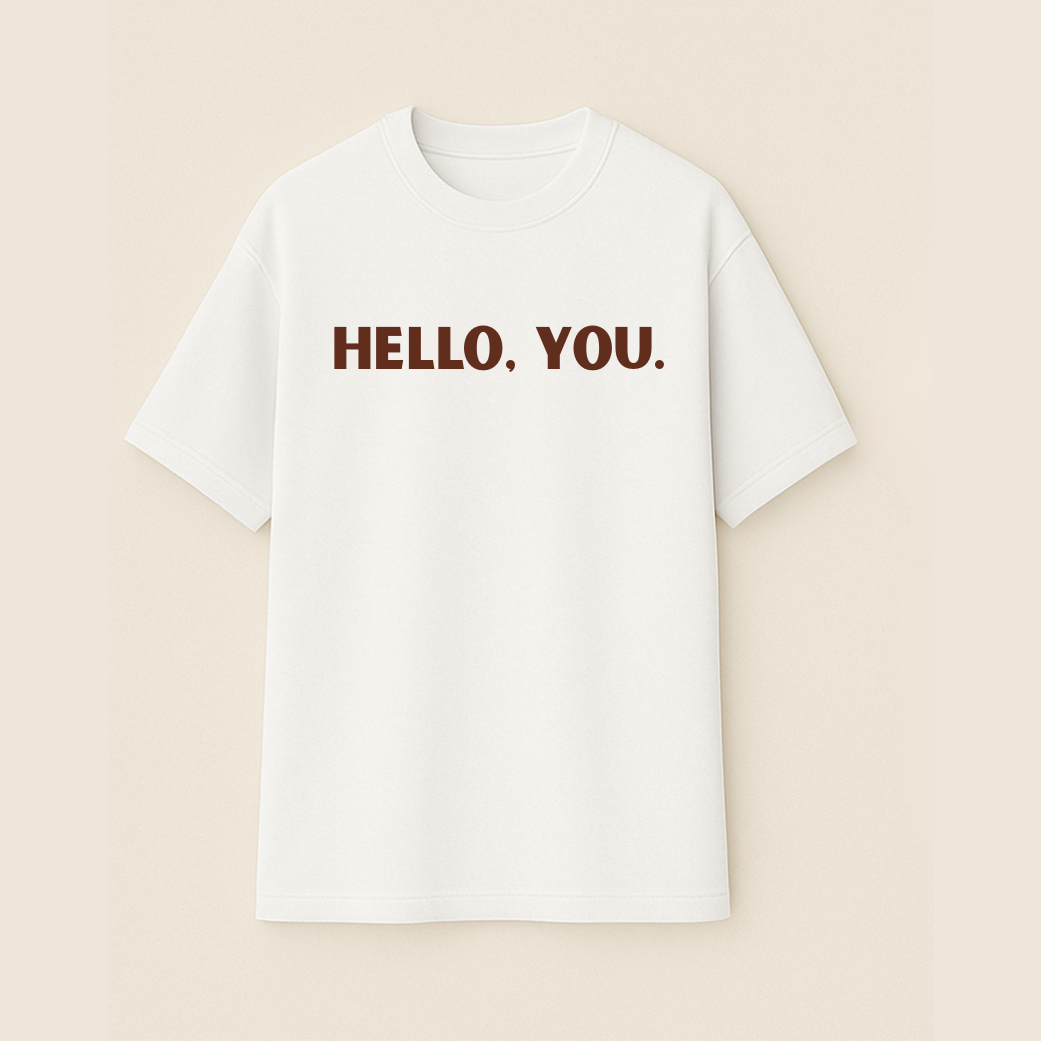 "HELLO, YOU." Unisex Oversized T-Shirt – Joe Goldberg Edition
